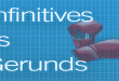 infinitives vs. gerunds
